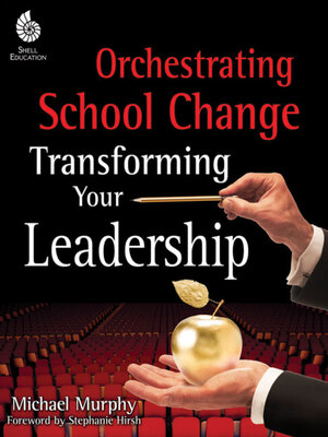 cover image of Orchestrating School Change